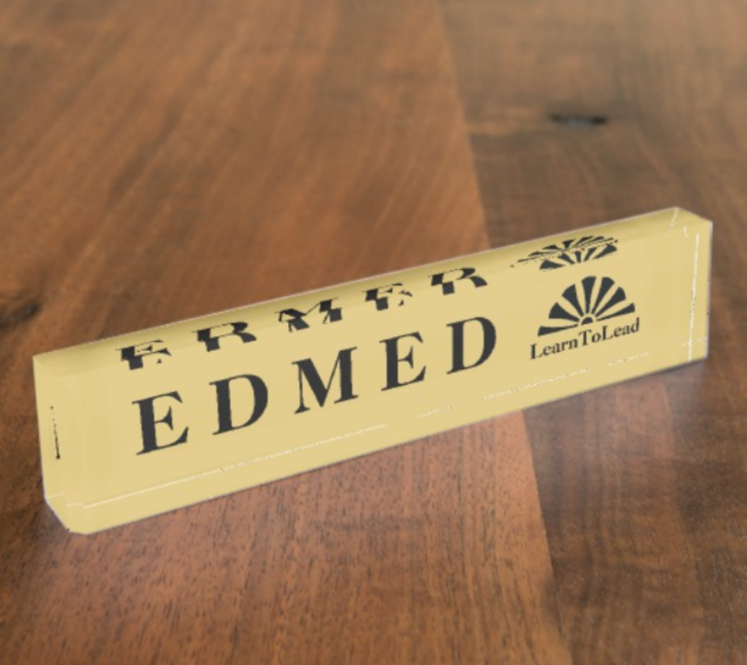 EDMED Desk Sign